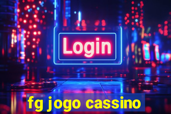 fg jogo cassino